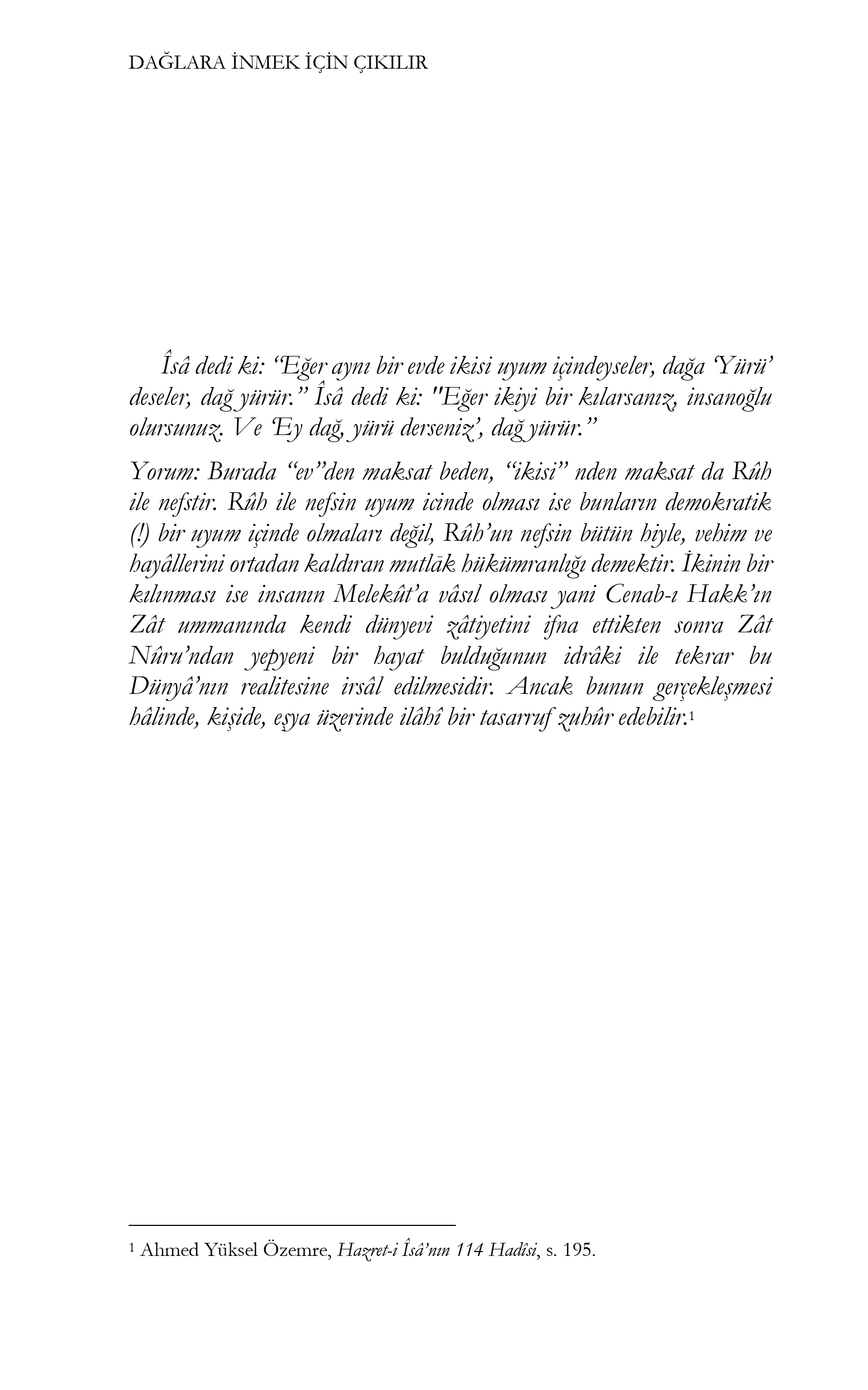 ÖN_10_DAĞLARA İNMEK İÇİN ÇIKILIR-3