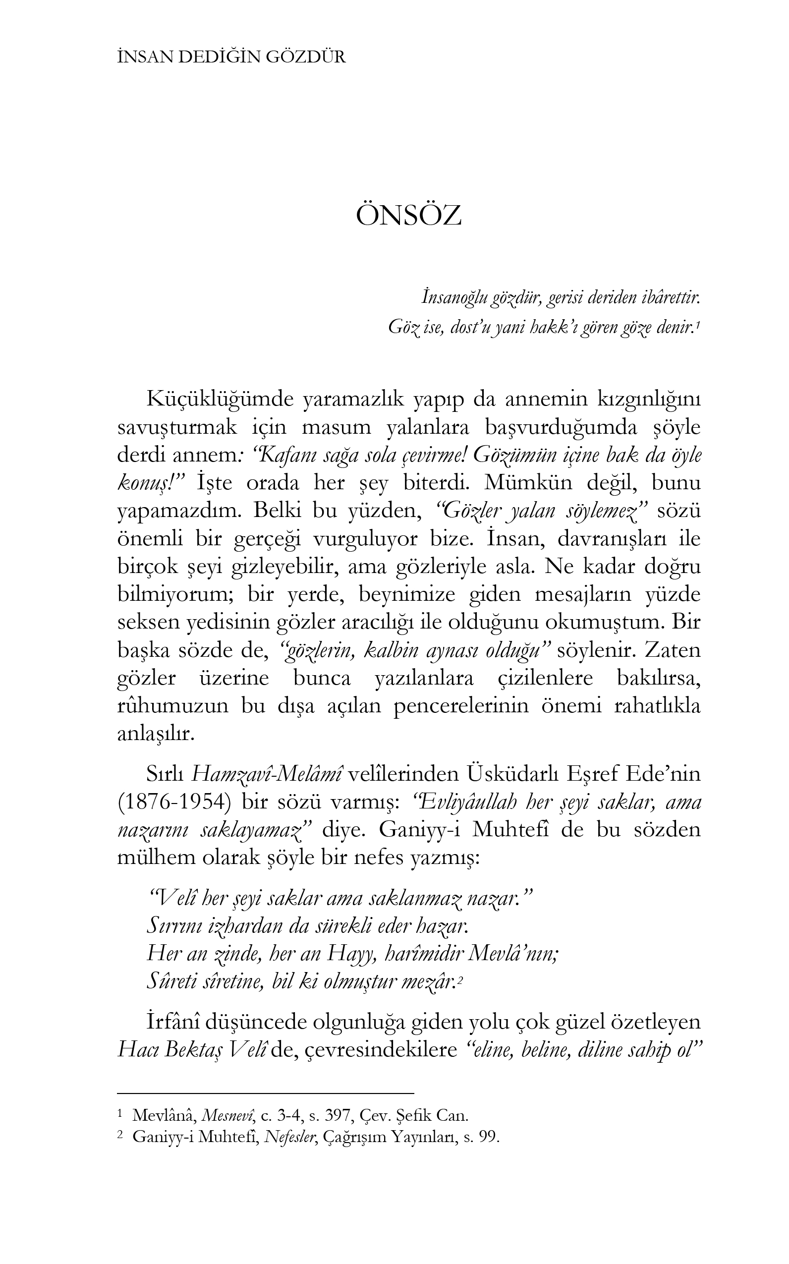 ÖN_22_İNSAN DEDİĞİN GÖZDÜR-3