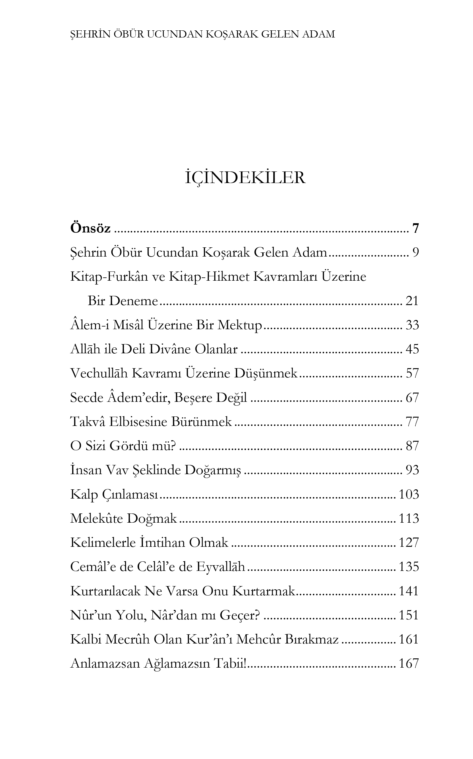 ÖN_23_ŞEHRİN ÖBÜR UCUNDAN KOŞARAK GELEN ADAM-1