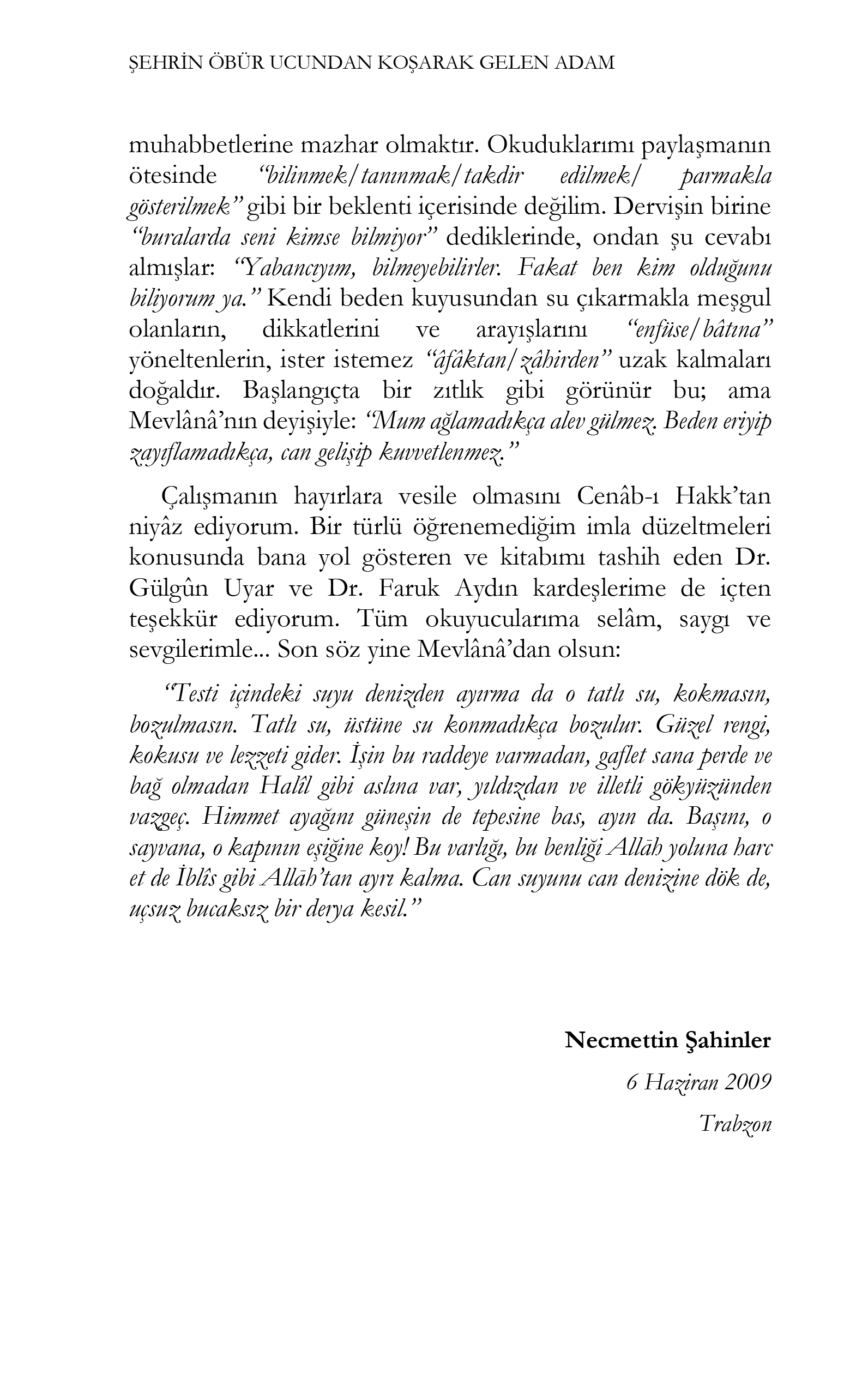 ÖN_23_ŞEHRİN ÖBÜR UCUNDAN KOŞARAK GELEN ADAM-4